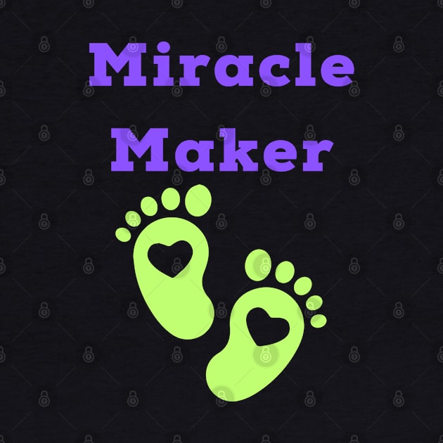 Miracle Maker Surrogate Mother Cute T-shirt by Trend Spotter Design